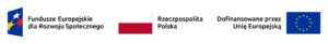 FERS_RP_UE_RGB-1 znakI Funduszy Europejskich (złożone z symbolu graficznego i nazwy Fundusze Europejskie dla rozwoju społecznego, znaku barw Rzeczypospolitej Polskiej (złożonym z barw RP oraz nazwy Rzeczpospolita Polska), znaku Unii Europejskiej (złożonym z flagi UE i napisu „Dofinansowane przez Unię Europejską”)